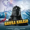 About Barfila Kailash Song